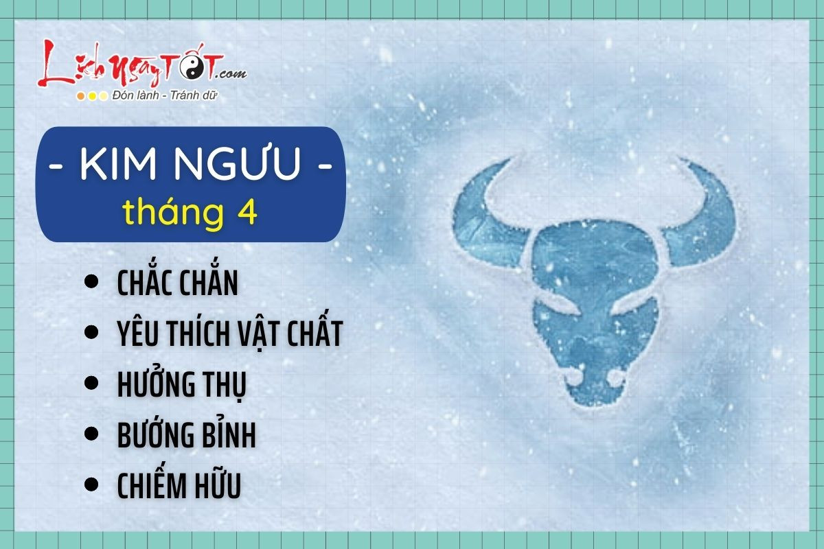 Kim Ngưu tháng 4