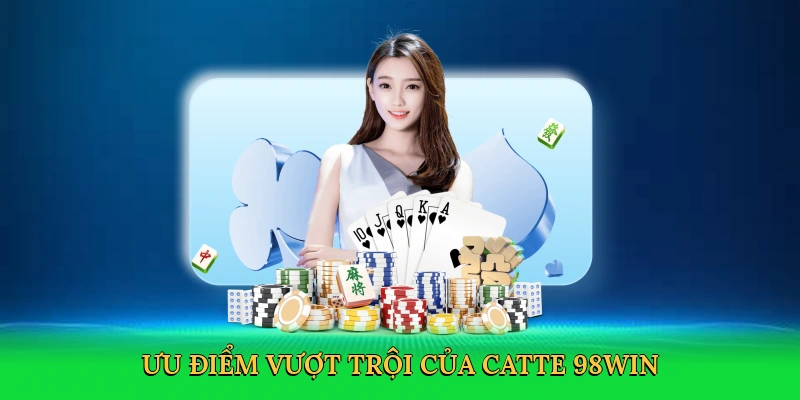 Cách Chơi Catte – Bí Kíp Thống Trị Ván Bài Dân Gian Cùng 98win