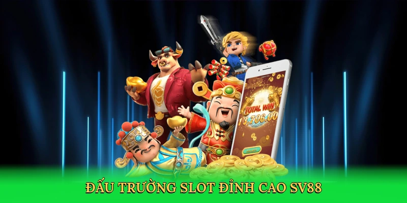 Nổ Hũ Thần Tài – Bí Quyết Săn Thưởng Khổng Lồ Tại SV88