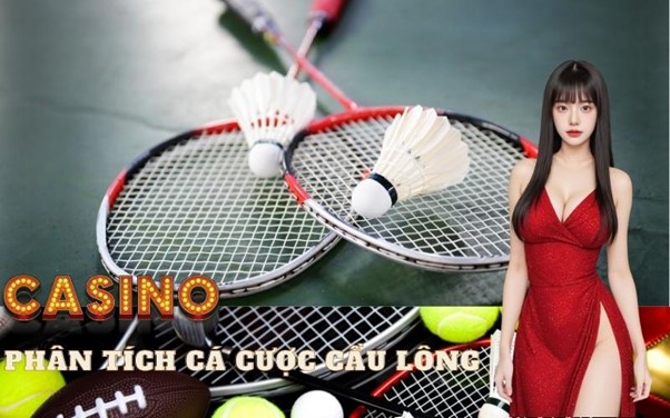 Phân tích cá cược cầu lông