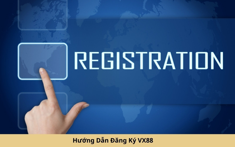 Hướng Dẫn Đăng Ký VX88 (1)